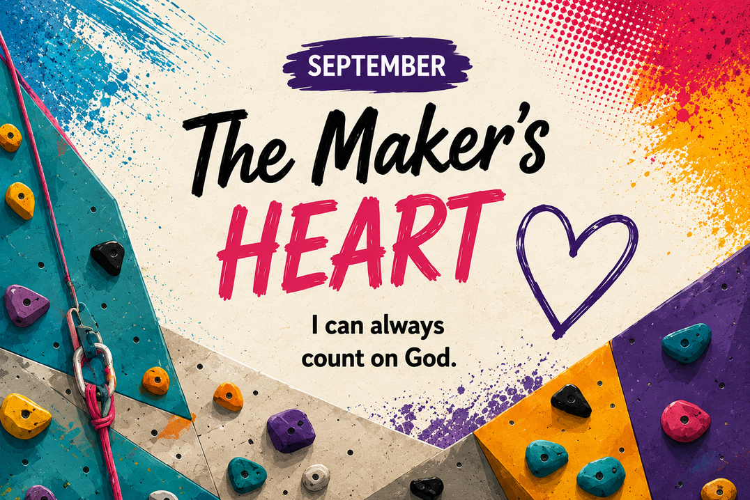 September - The Maker's heart